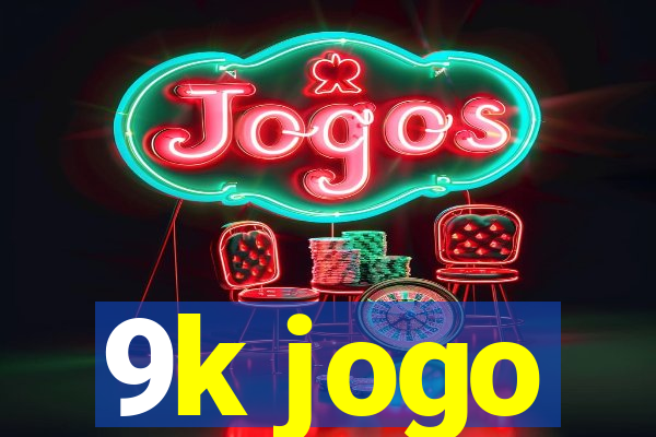 9k jogo